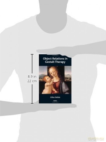 Object Relations In Gestalt Therapy - Gilles Delisle [KSIĄŻKA]