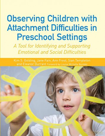 Observing Preschool Children/Attachment - Kim S Et Al Golding [KSIĄŻKA]