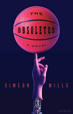 Obsoletes - Simeon Mills [KSIĄŻKA]