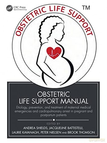 Obstetric Life Support Manual - Andrea Shields [KSIĄŻKA]