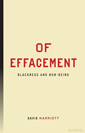 Of Effacement - David Marriott [KSIĄŻKA]