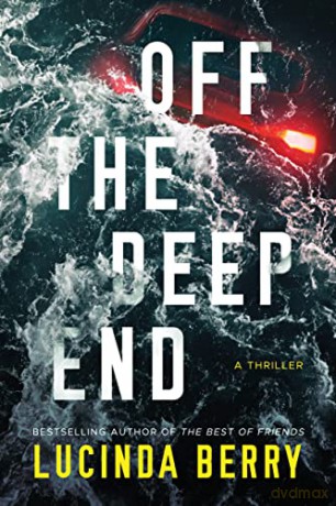 Off The Deep End - Lucinda Berry [KSIĄŻKA]