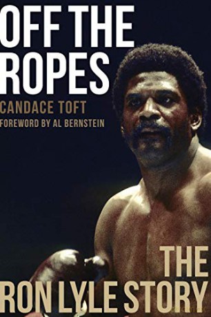 Off The Ropes: The Ron Lyle Story - Candace Toft [KSIĄŻKA]