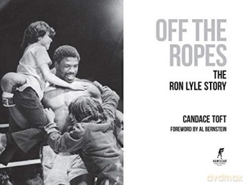 Off The Ropes: The Ron Lyle Story - Candace Toft [KSIĄŻKA]