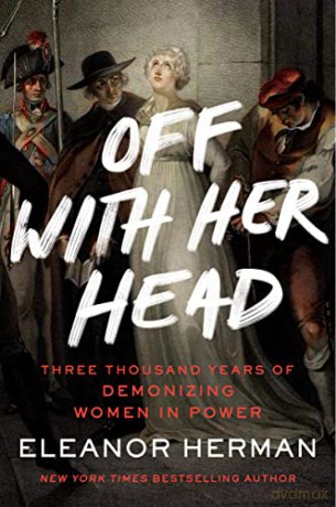 Off With Her Head - Eleanor Herman [KSIĄŻKA]