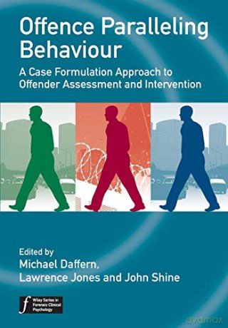 Offence Paralleling Behaviour - Michael Daffern [KSIĄŻKA]