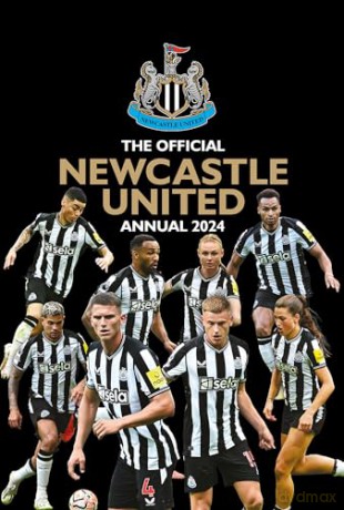 Official Newcastle United Annual 2024 [KSIĄŻKA]