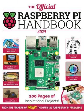 Official Raspberry Pi Handbook - Raspberry Pi Press [KSIĄŻKA]