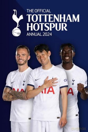 Official Tottenham Hotspur Annual 2024 [KSIĄŻKA]