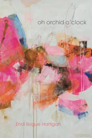 Oh Orchid O Clock - Endi Bogue Hartigan [KSIĄŻKA]