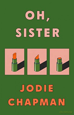 Oh Sister - Jodie Chapman [KSIĄŻKA]