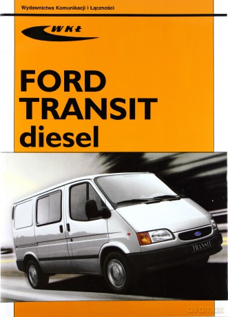 Ford Transit Diesel 1986-2000 [KSIĄŻKA]