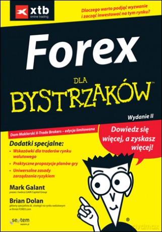 Forex Dla Bystrzaków - Galant M.,DOLAN [KSIĄŻKA]