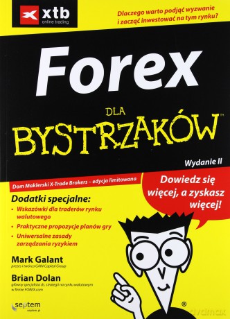 Forex Dla Bystrzaków - Galant M.,DOLAN [KSIĄŻKA]