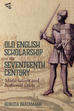 Old English Scholarship In The Seventee [KSIĄŻKA]