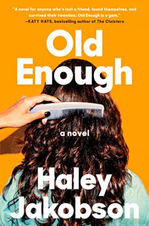 Old Enough - Haley Jakobson [KSIĄŻKA]