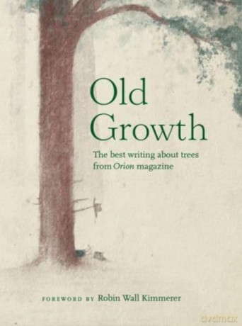 Old Growth [KSIĄŻKA]