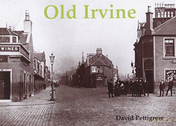 Old Irvine - David Pettigrew [KSIĄŻKA]