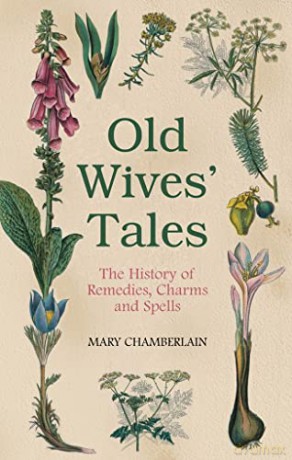 Old Wives Tales - Mary Chamberlain [KSIĄŻKA]