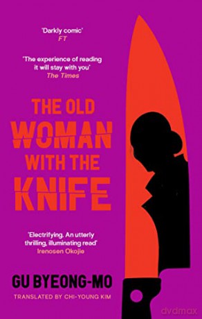 Old Woman With The Knife - Gu Byeong-Mo [KSIĄŻKA]