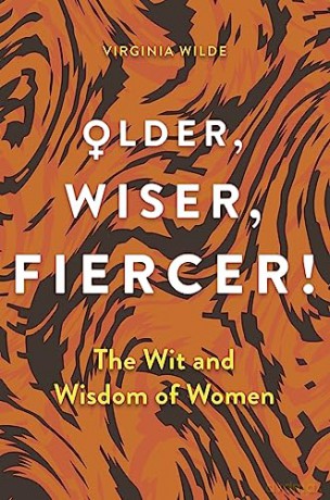 Older Wiser Fiercer - Virginia Wilde [KSIĄŻKA]