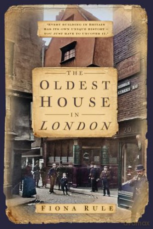 Oldest House In London - Fiona Rule [KSIĄŻKA]