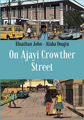On Ajayi Crowther Street - Elnathan John [KSIĄŻKA]