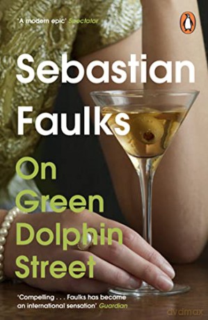 On Green Dolphin Street - Faulks Sebastian [KSIĄŻKA]