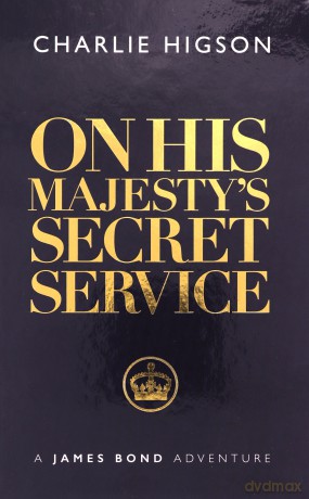 On His Majestys Sercret Service - Charlie Higson [KSIĄŻKA]