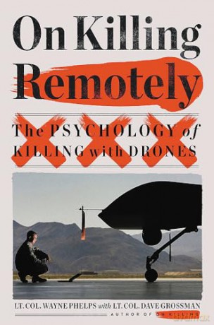 On Killing Remotely - Phelps (Usmc Ret.) [KSIĄŻKA]