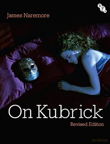 On Kubrick - James Naremore [KSIĄŻKA]