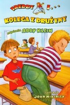 Freddy I Kolega Z Drużyny - Abby Klein [KSIĄŻKA]