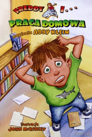 Freddy I Praca Domowa - Klein Abby [KSIĄŻKA]