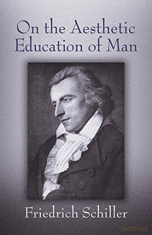 On The Aesthetic Education Of Man - Friedrich Schiller [KSIĄŻKA]