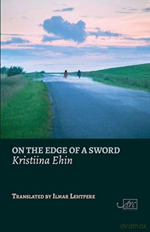 On The Edge Of A Sword - Kristiina Ehin [KSIĄŻKA]