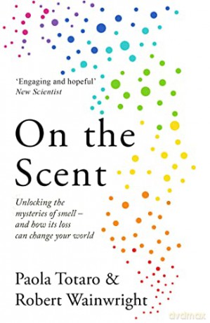On The Scent - Paola Totaro [KSIĄŻKA]
