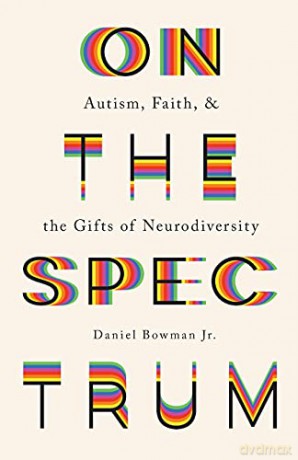 On The Spectrum - Daniel Jr Bowman [KSIĄŻKA]