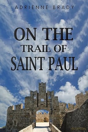 On The Trail Of Saint Paul - Adrienne Brady [KSIĄŻKA]