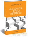 Galaktyka Języka Internetu - Wrycza Joanna [KSIĄŻKA]
