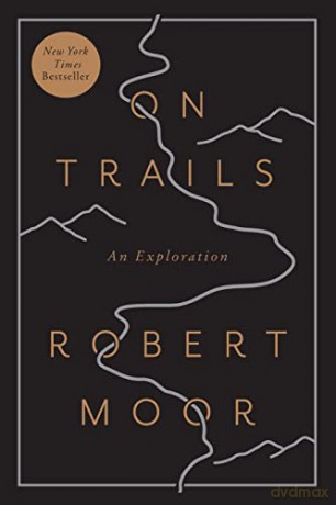 On Trails - Robert Moor [KSIĄŻKA]