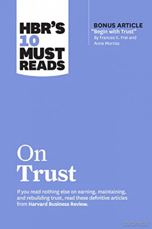 On Trust - Harvard Business Rev [KSIĄŻKA]