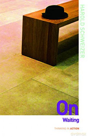 On Waiting - Harold Schweizer [KSIĄŻKA]