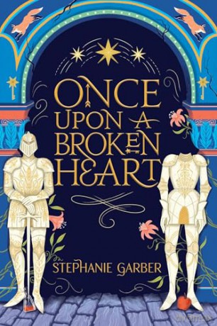 Once Upon A Broken Heart - Stephanie Garber [KSIĄŻKA]