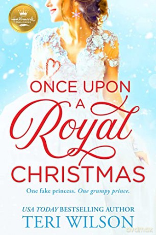 Once Upon A Royal Christmas - Teri Wilson [KSIĄŻKA]