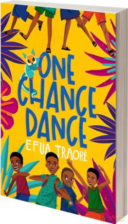 One Chance Dance - Efua Traore [KSIĄŻKA]