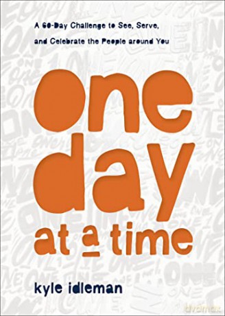 One Day At A Time - Idleman Kyle [KSIĄŻKA]