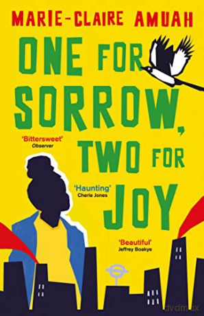 One For Sorrow Two For Joy - Marie-Claire Amuah [KSIĄŻKA]