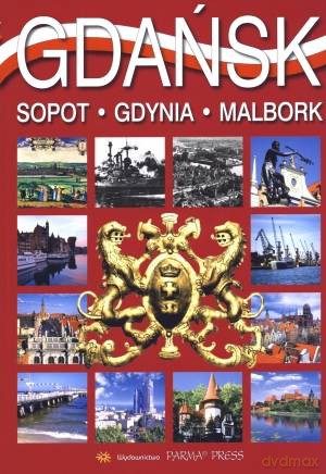 Gdańsk Sopot Gdynia Malbork Angielska Wersja - Rudziński G. [KSIĄŻKA]