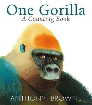 One Gorilla A Counting Book - Anthony Browne [KSIĄŻKA]