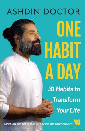 One Habit A Day 31 Habits To Transform Y - Ashdin Doctor [KSIĄŻKA]